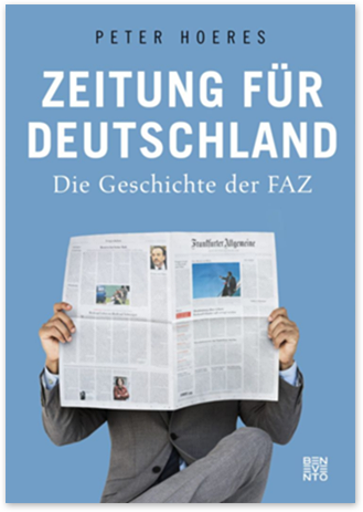 Peter Hoeres Zeitung für Deutschland